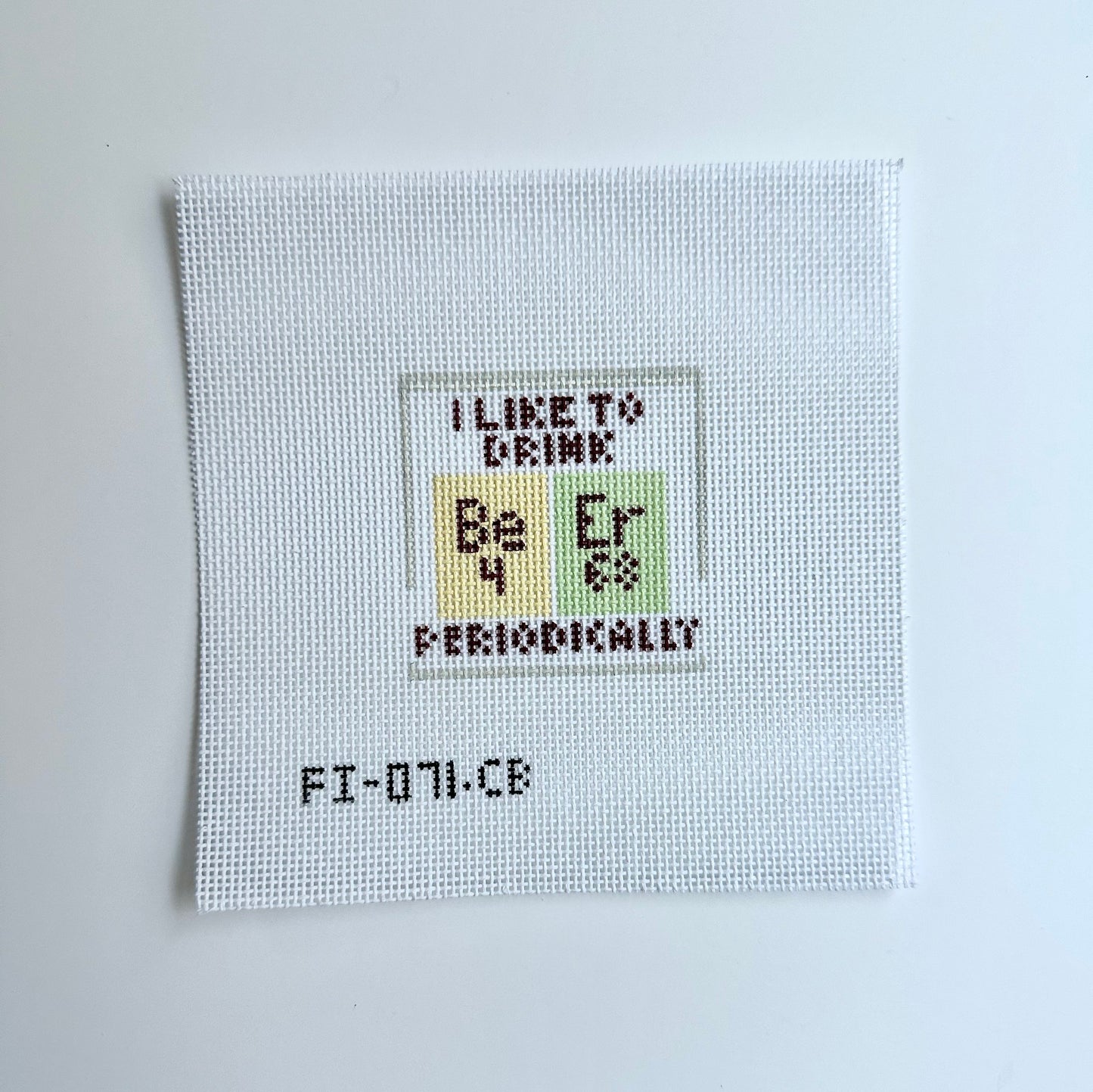Drink Periodically Needlepoint Canvas