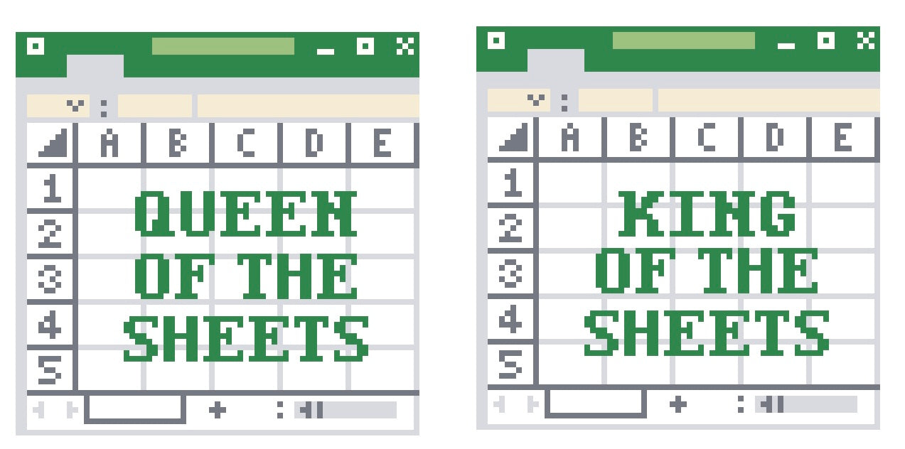King or Queen [of the Spreadsheets]